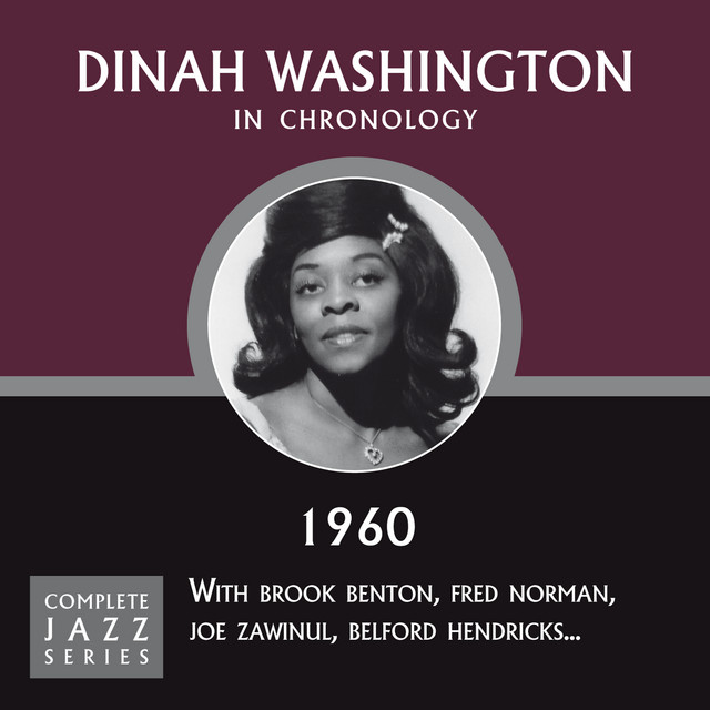 Show Me the Way (1960) - song and lyrics by Dinah Washington | Spotify