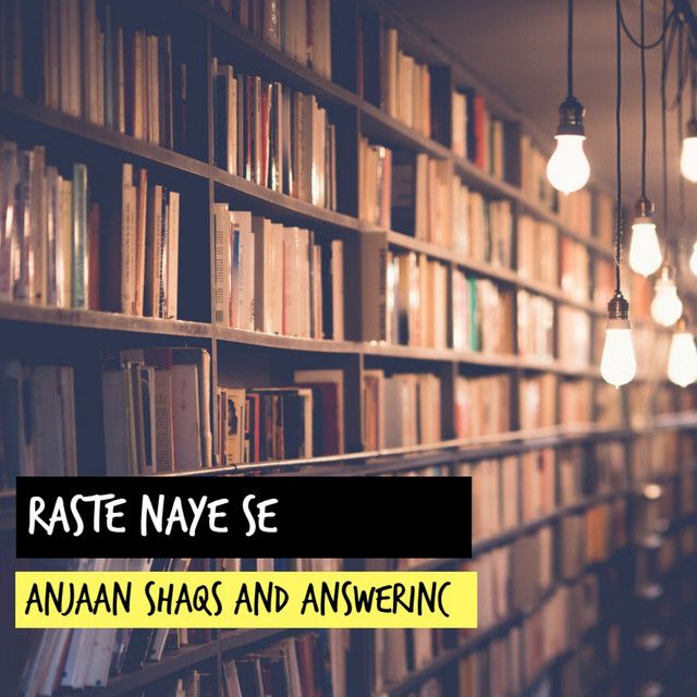 Raste Naye Se - Single by AnswerInc | Spotify