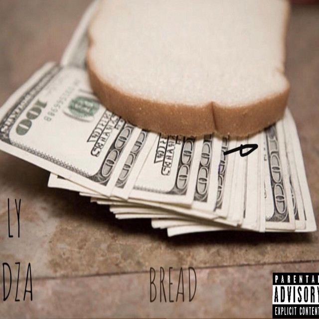 Bread - Single by Ly Dza | Spotify