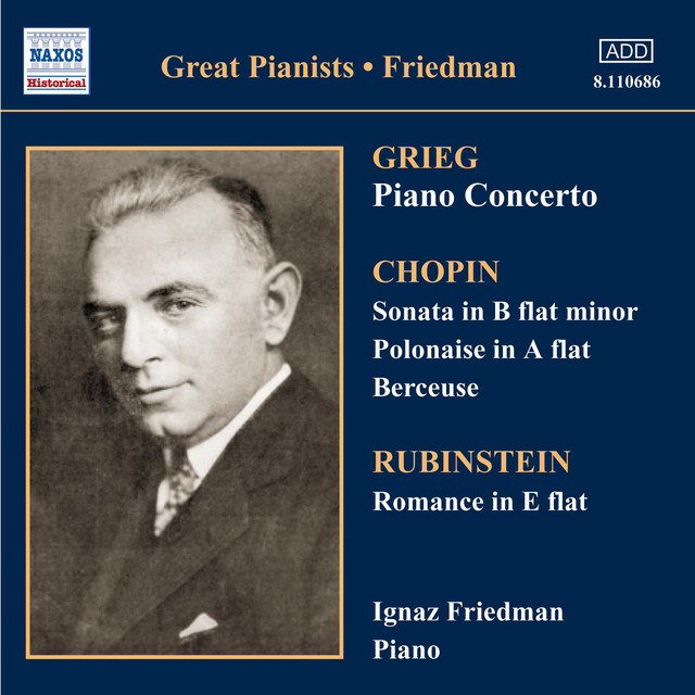Grieg: Piano Concerto / Chopin: Sonata in B-Flat Minor (Friedman) (1927-1928) cover art