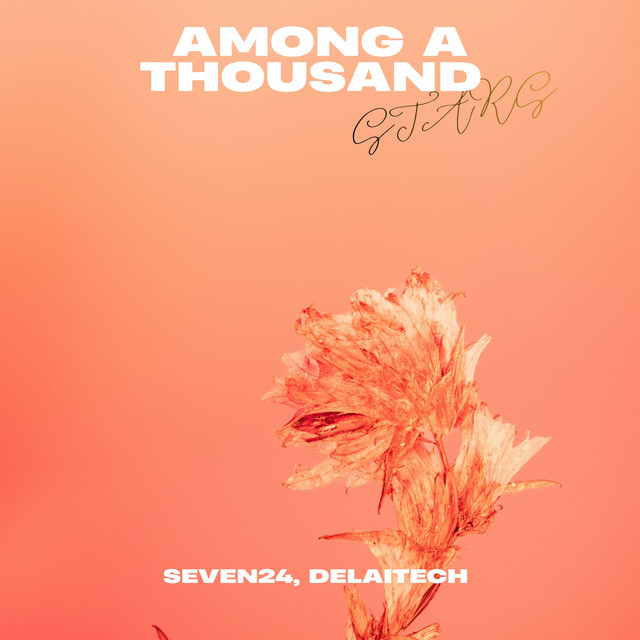 Among a Thousand Stars - Single by Seven24 | Spotify