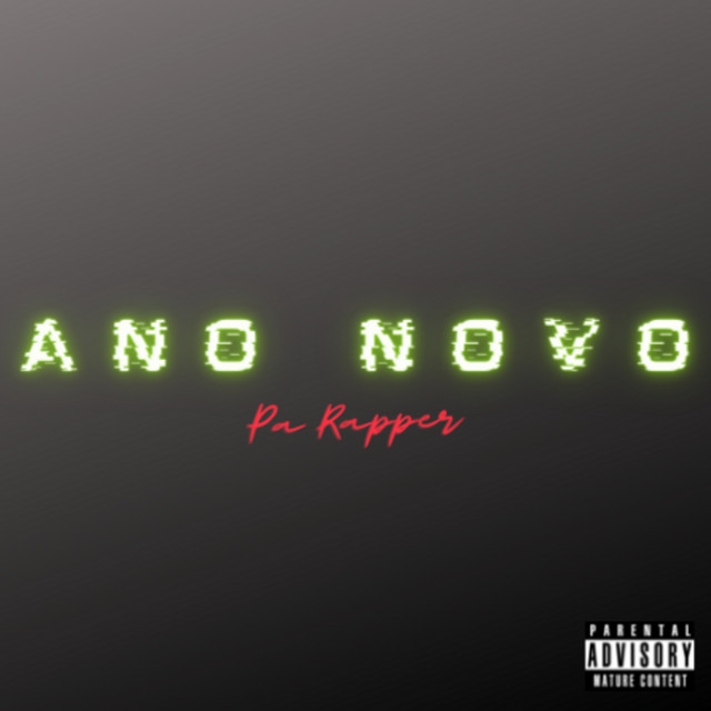 Ano Novo - Single by PA Rapper | Spotify