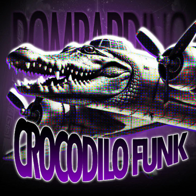 BOMBARDINO KROKODILO FUNK