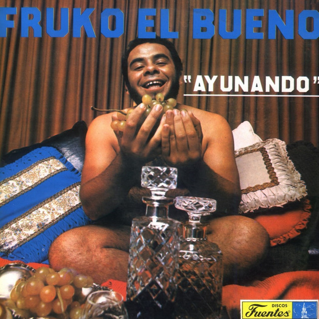 Fruko El Bueno: Ayunando cover art