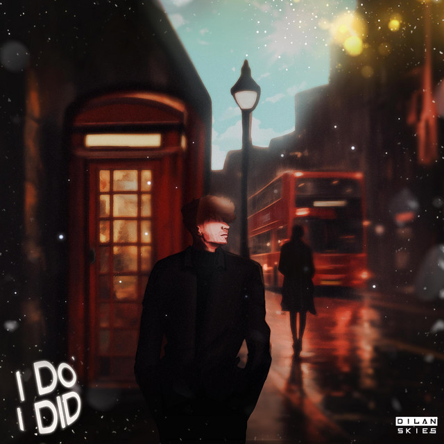 I DO, I DID