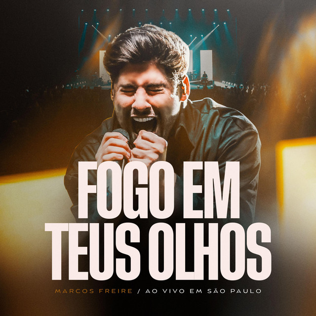 Fogo em Teus Olhos - Ao Vivo em São Paulo