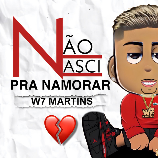Não Nasci pra Namorar
