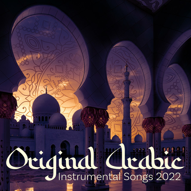 Original Arabic Instrumental Songs 2022 cover art