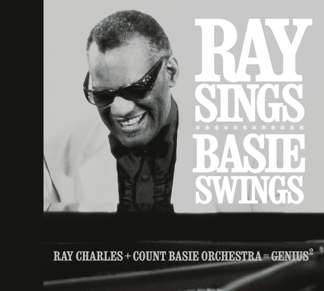 Ray Sings, Basie Swings - Album by Ray Charles | Spotify