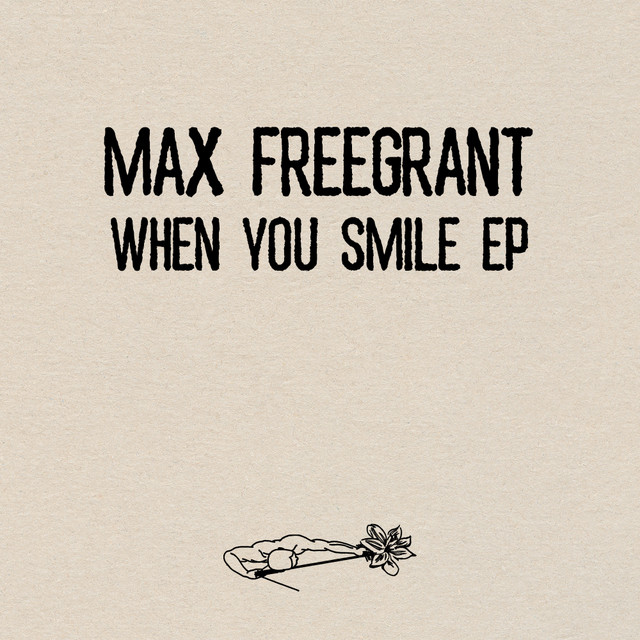 Обкладинка Max Freegrant — When You Smile EP