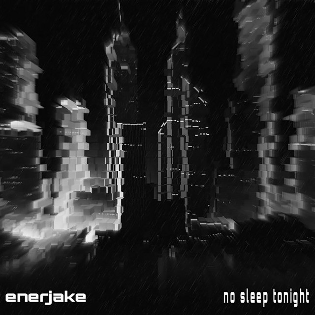 Обкладинка Enerjake — No Sleep Tonight