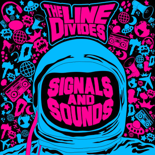 Signals & Sounds - Album by The Line Divides | Spotify