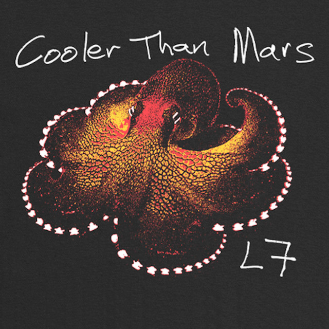 Cooler Than Mars by L7