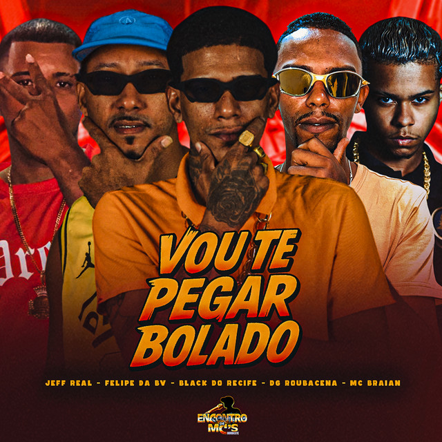 Vou Te Pegar Bolado