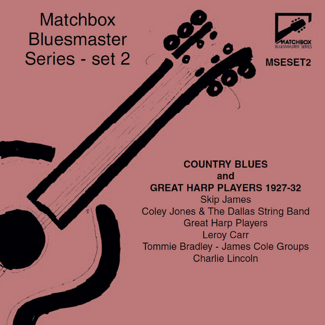 Matchbox Bluesmaster Series, Set 2: Country Blues & Great Harp Players 1927-32 cover