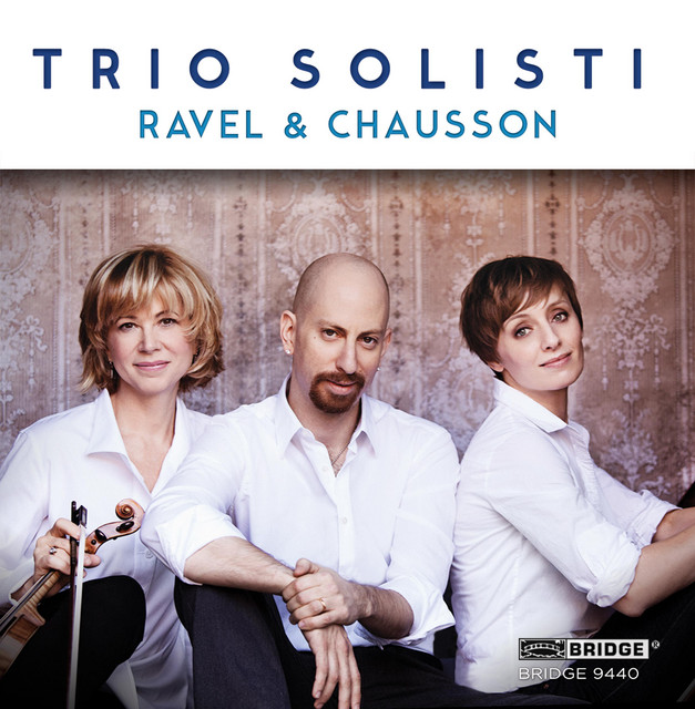 Ravel & Chausson: Piano Trios