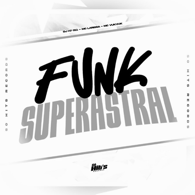 Funk Superastral