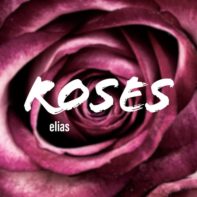 Roses (Remastered) - Single by elias | Spotify