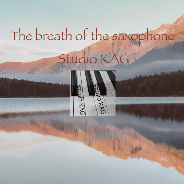Обкладинка: The breath of the saxophone — Studio KAG