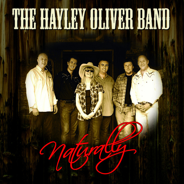 Naturally - Album by The Hayley Oliver Band | Spotify