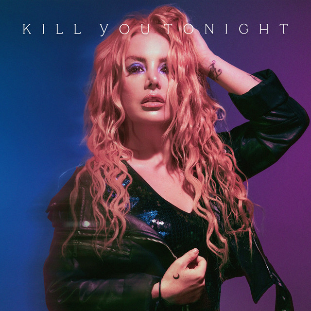 Kill You Tonight