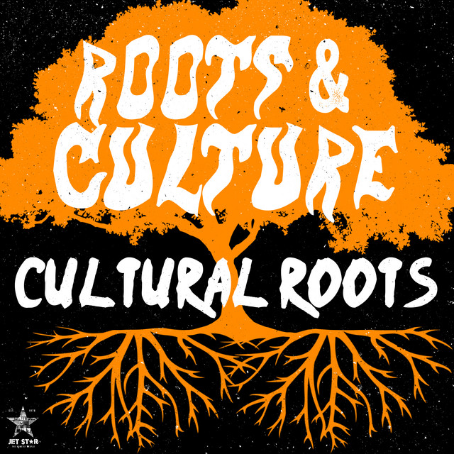 Cultural Roots: Roots & Culture cover art