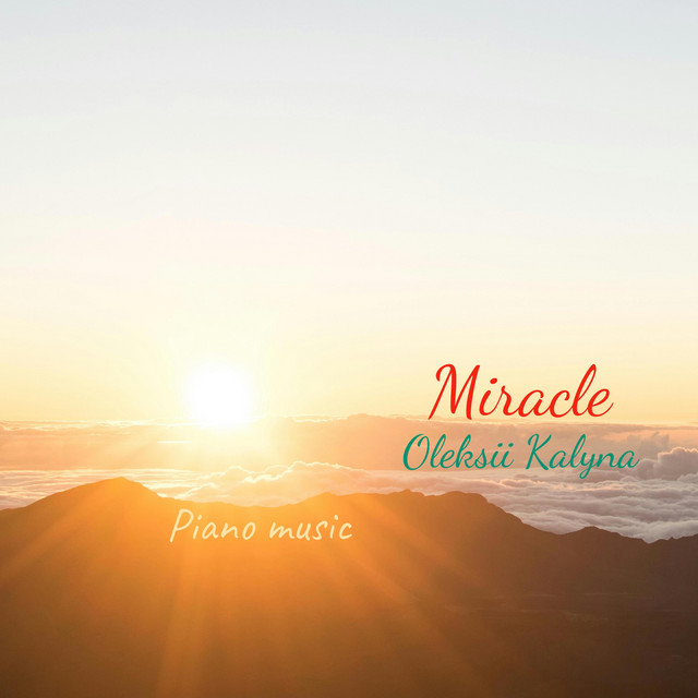 Cover art: Miracle — Oleksii Kalyna
