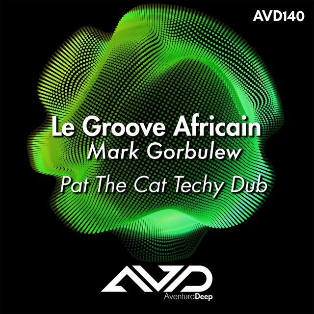 Le Groove Africain (Pat The Cat Techy Dub) cover