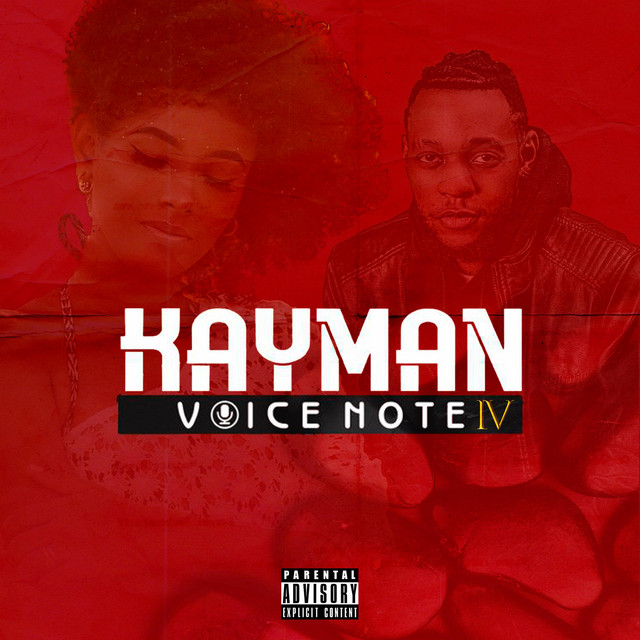 Voice Note IV - Album by KAYMAN-94 | Spotify