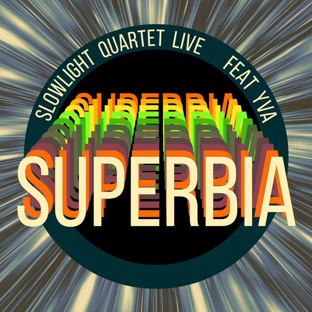 Superbia - Live