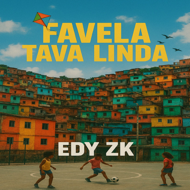 FAVELA TAVA LINDA