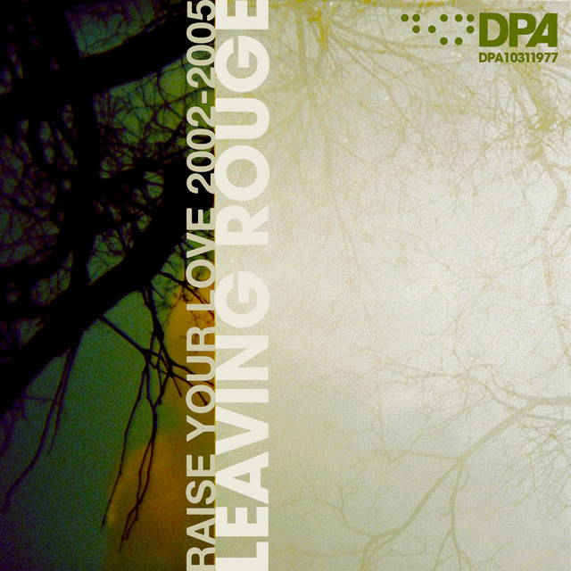 Raise Your Love 2002-2005 cover art