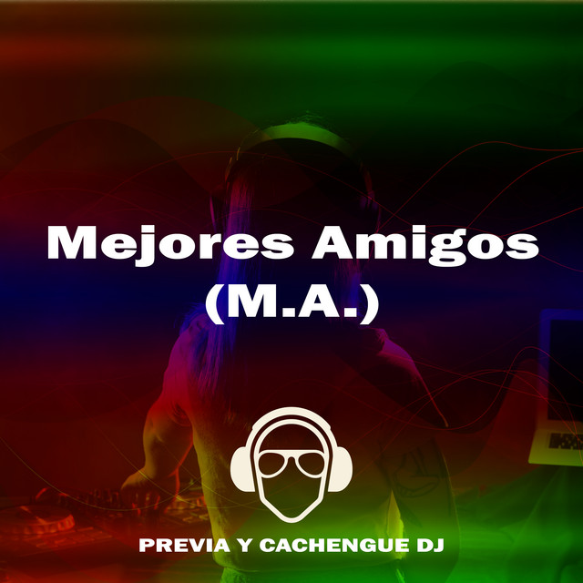 Mejores Amigos (M.A.)