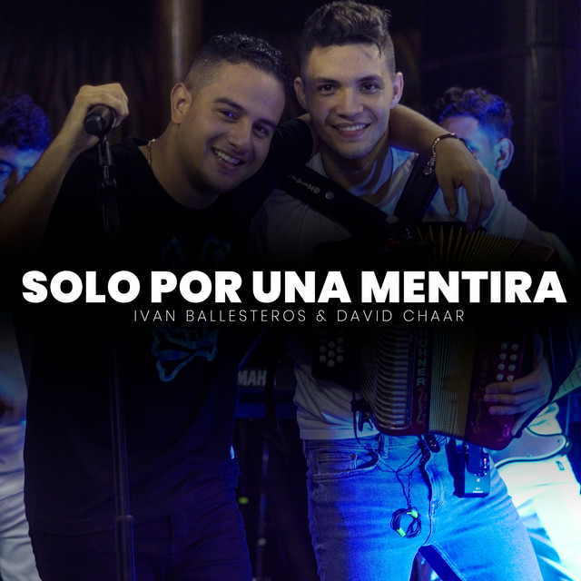 Solo por una Mentira - En Vivo