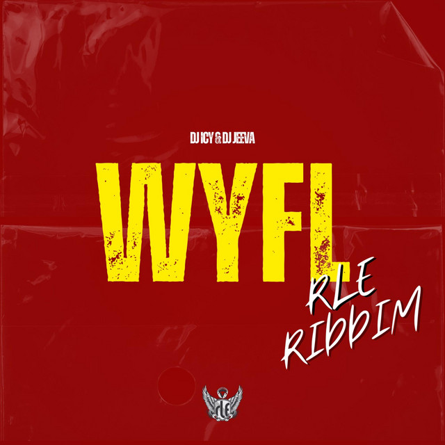 WYFL RLE RIDDIM