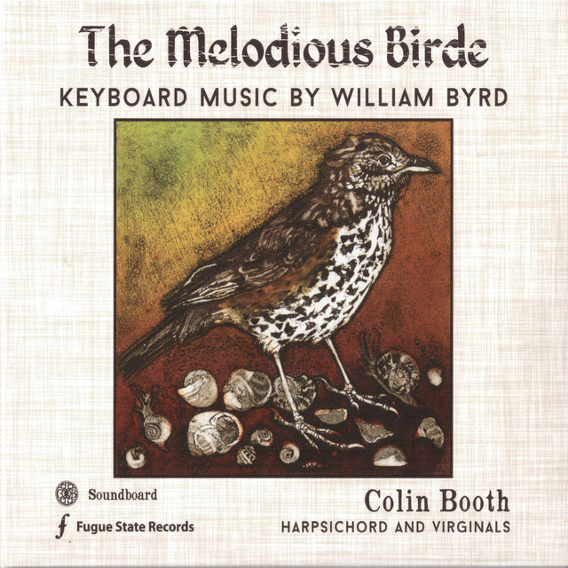 The Melodious Birde - Keyboard Music by William Byrd cover