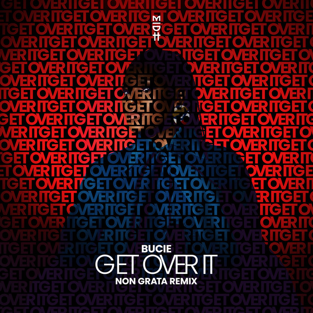 Get Over It - Non Grata Remix album art