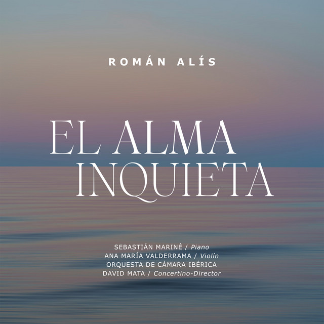 Román Alís: El Alma Inquieta