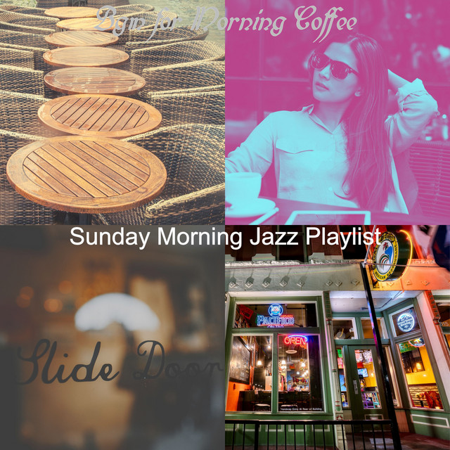 Bgm for Morning Coffee - Album by Sunday Morning Jazz Playlist | Spotify