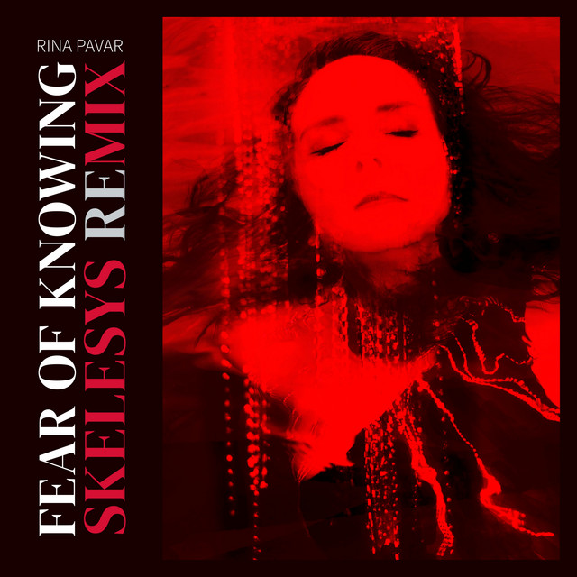 Fear Of Knowing - Skelesys Remix