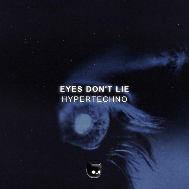 eyes don't lie