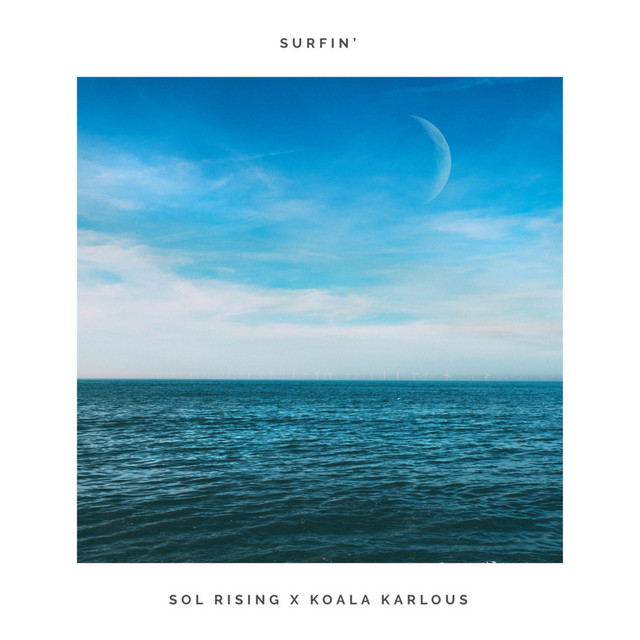 Surfin' - Single by Sol Rising | Spotify