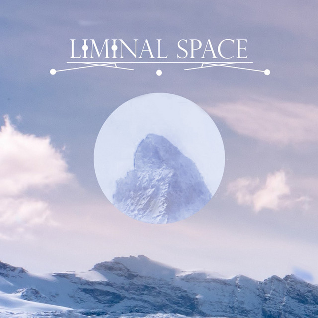 Liminal Space