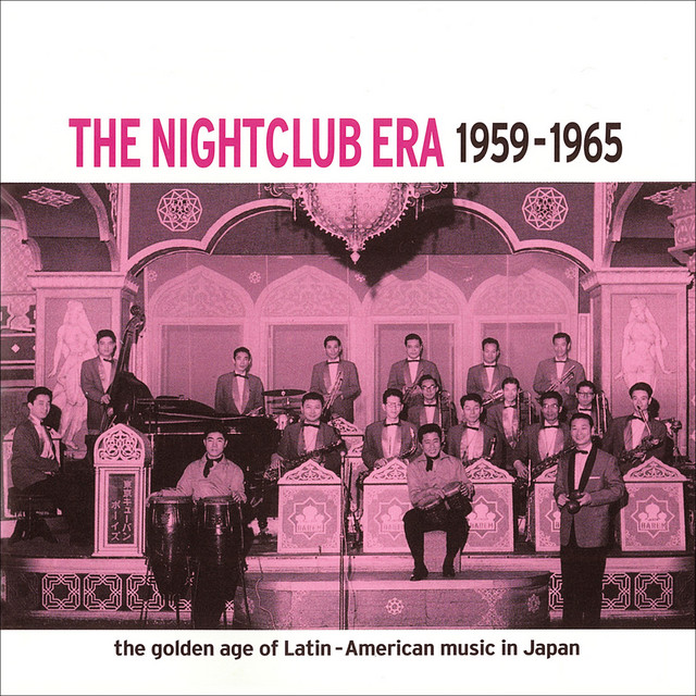未開封「ラテンの饗宴〜ナイトクラブの時代」THE NIGHTCLUB ERA ラテンの饗宴～ナイトクラブ時代 1959-1965 - Compilation by Various