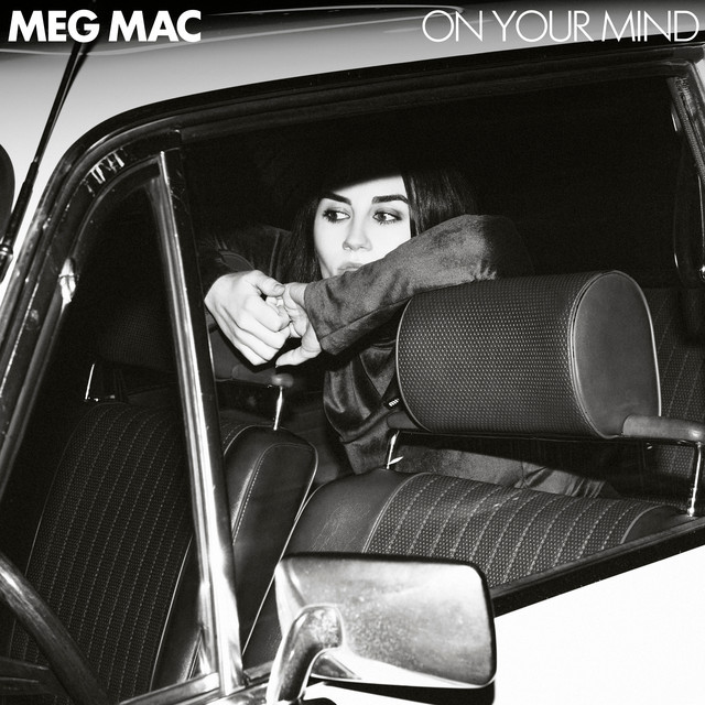 On Your Mind by Meg Mac