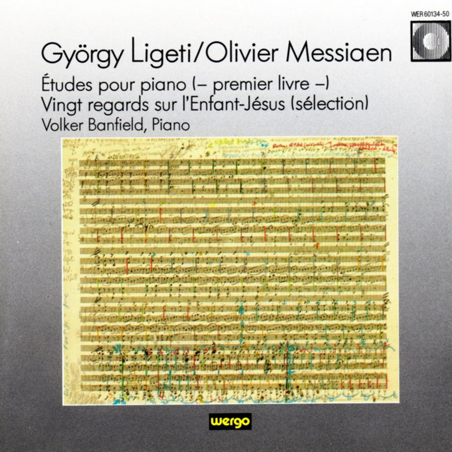 Ligeti: Études pour piano - Messiaen: Vingt regards sur l'Enfant-Jésus cover art