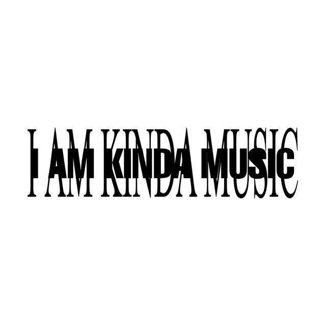 I AM KINDA MUSIC cover art