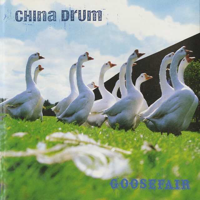 Goosefair by China Drum album cover