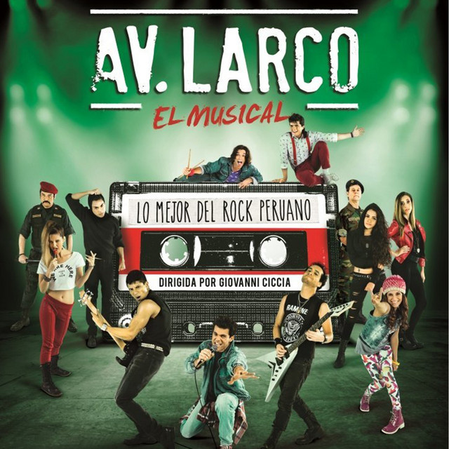 Av. Larco: el Musical (Lo Mejor del Rock Peruano) [Música Original de la Obra] cover art
