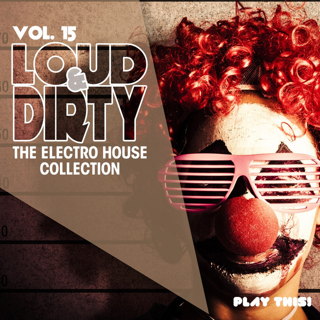 Loud & Dirty, Vol. 15 cover art